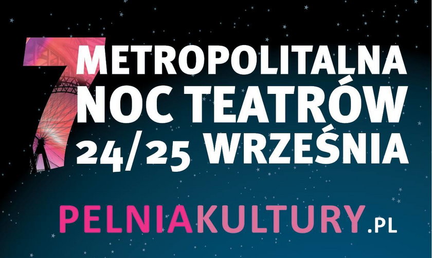 Nadchodzi Metropolitalna Noc Teatrów