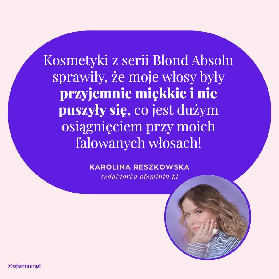 Redaktorka poleca produkty Blond Absolu!