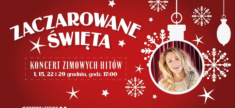 Zaczarowane święta na nowej scenie Teatru Capitol. Magiczne, grudniowe wieczory, pełne uwielbianych zimowych przebojów na Foksal 11!