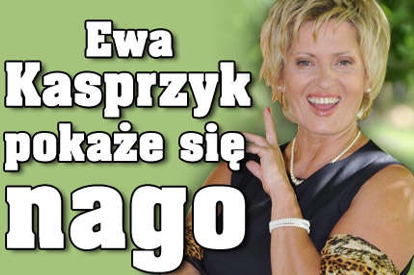 Ewa Kasprzyk pokaże się nago