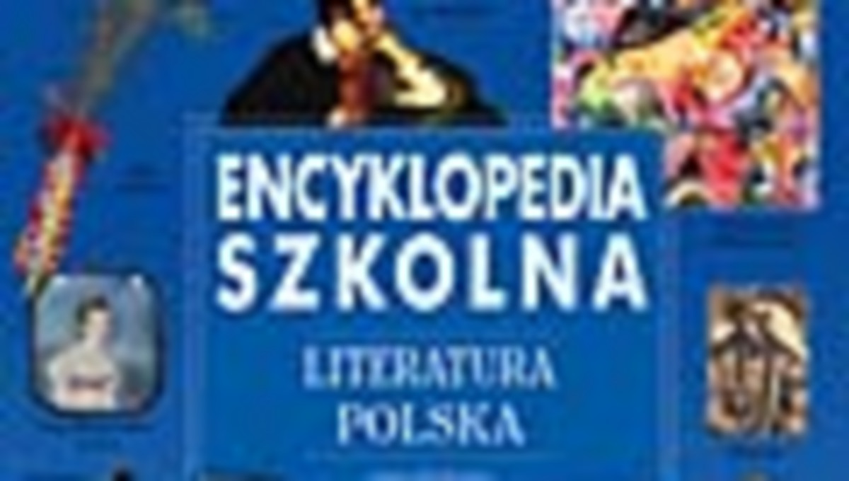 Encyklopedia szkolna. Literatura polska. Dwudziestolecie międzywojenne -  Fragmenty Książek
