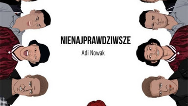ADI NOWAK  - "Nienajprawdziwsze EP"