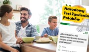 Poznaj wpływ jedzenia na twoje zdrowie - dołącz do Narodowego Testu Żywienia i wypełnij ankietę