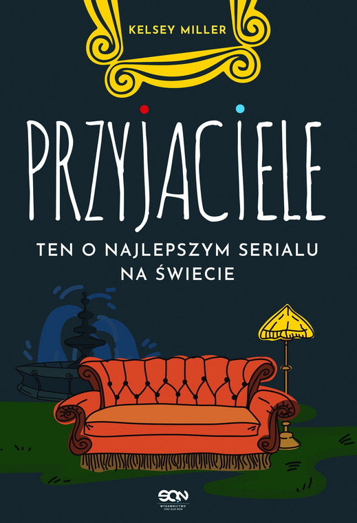 "Przyjaciele. Ten o najlepszym serialu na świecie" - okładka