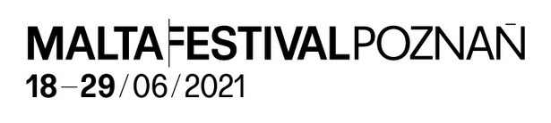 Malta Festival Poznań 2021 pod hasłem "Powrót na ziemię"