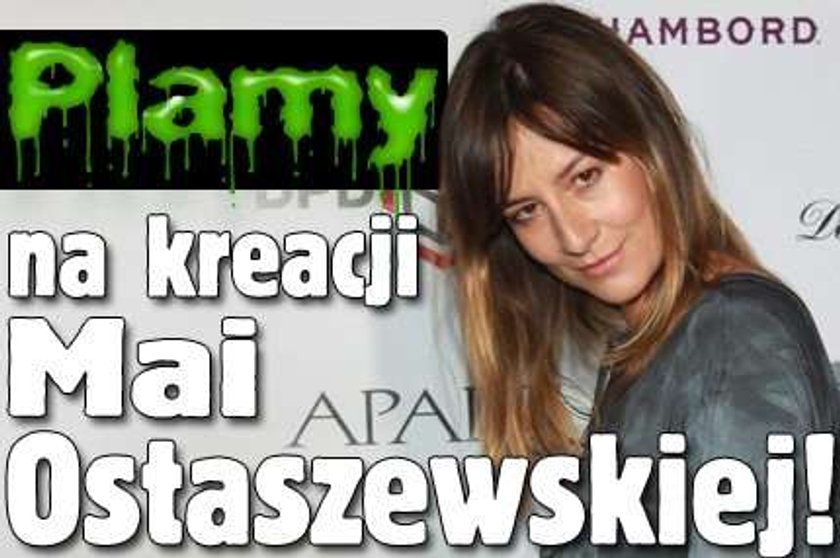 Plamy na kreacji Mai Ostaszewskiej!