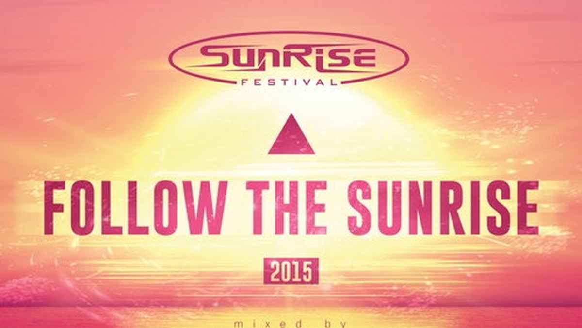 "Various Artists - Follow The Sunrise 2015" to oficjalna kompilacja Sunrise Festival 2015. Premiera dwupłytowego albumu wyanczona jest na 24 lipca.