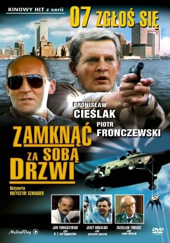 Bronisław Cieślak w kinowej wesji '07' – 'Zamknąć za sobą drzwi'