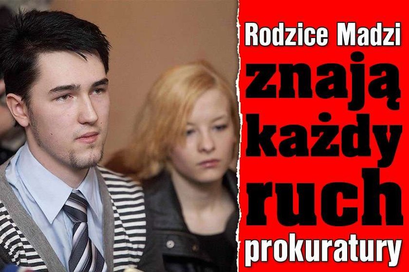 Rodzice Madzi znają każdy ruch prokuratury