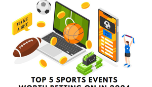 Top 5 sports events worth betting on in 2024