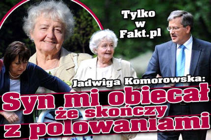 Mama Komorowskiego: Syn się mnie nie słucha!