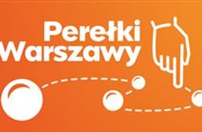 Perełki Warszawy 2026: trwa głosowanie na najciekawszą trasę spacerową