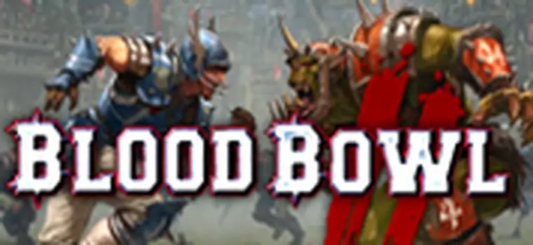 Blood Bowl 2 nadchodzi