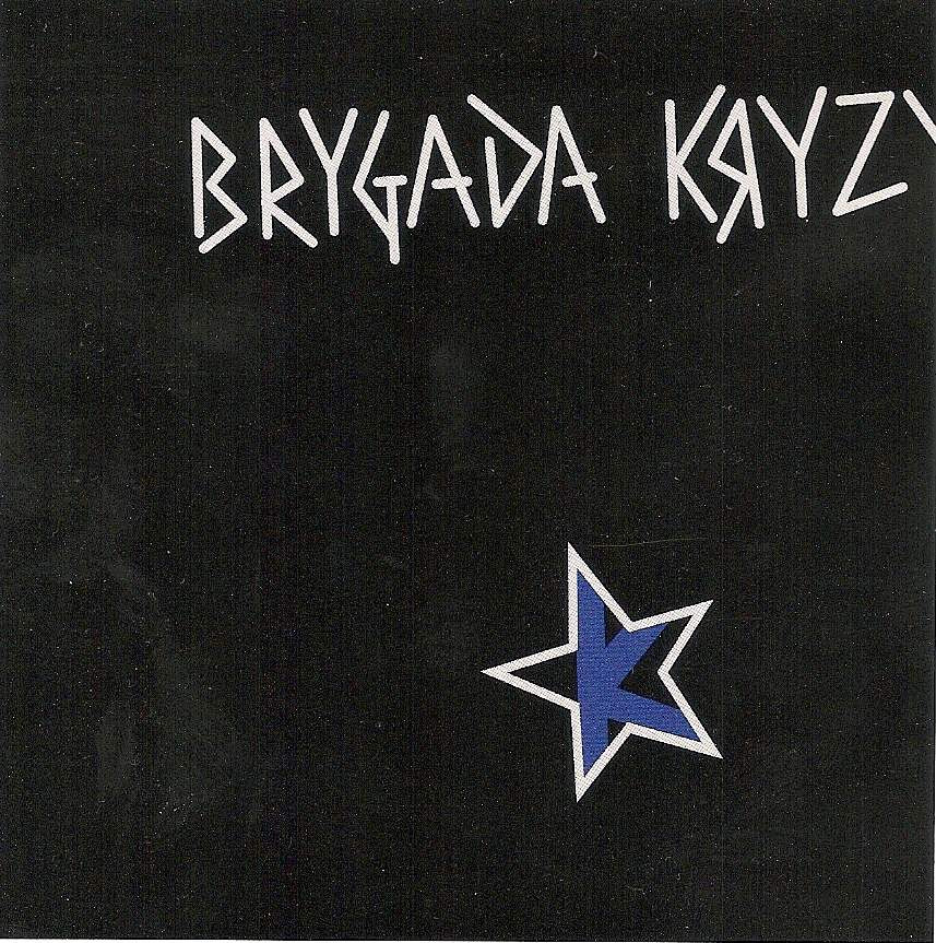 Brygada Kryzys - "Brygada Kryzys"