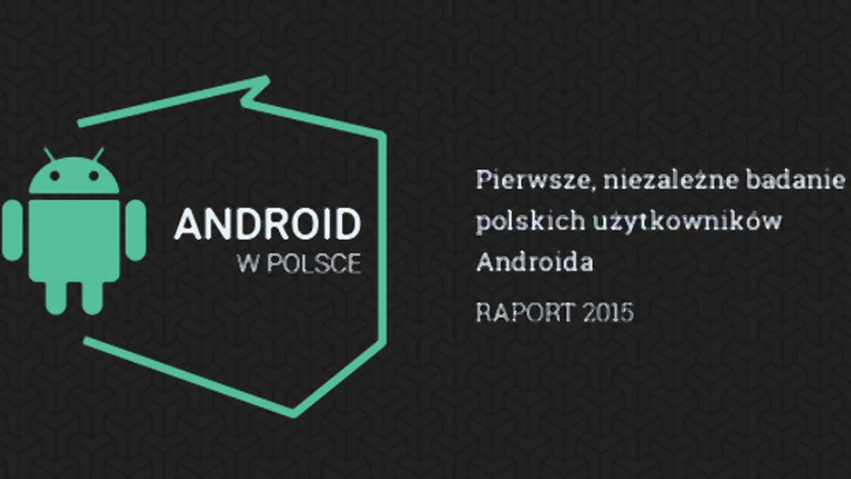 Kim jest użytkownik Androida w Polsce i jaki ma telefon? Mamy odpowiedzi!