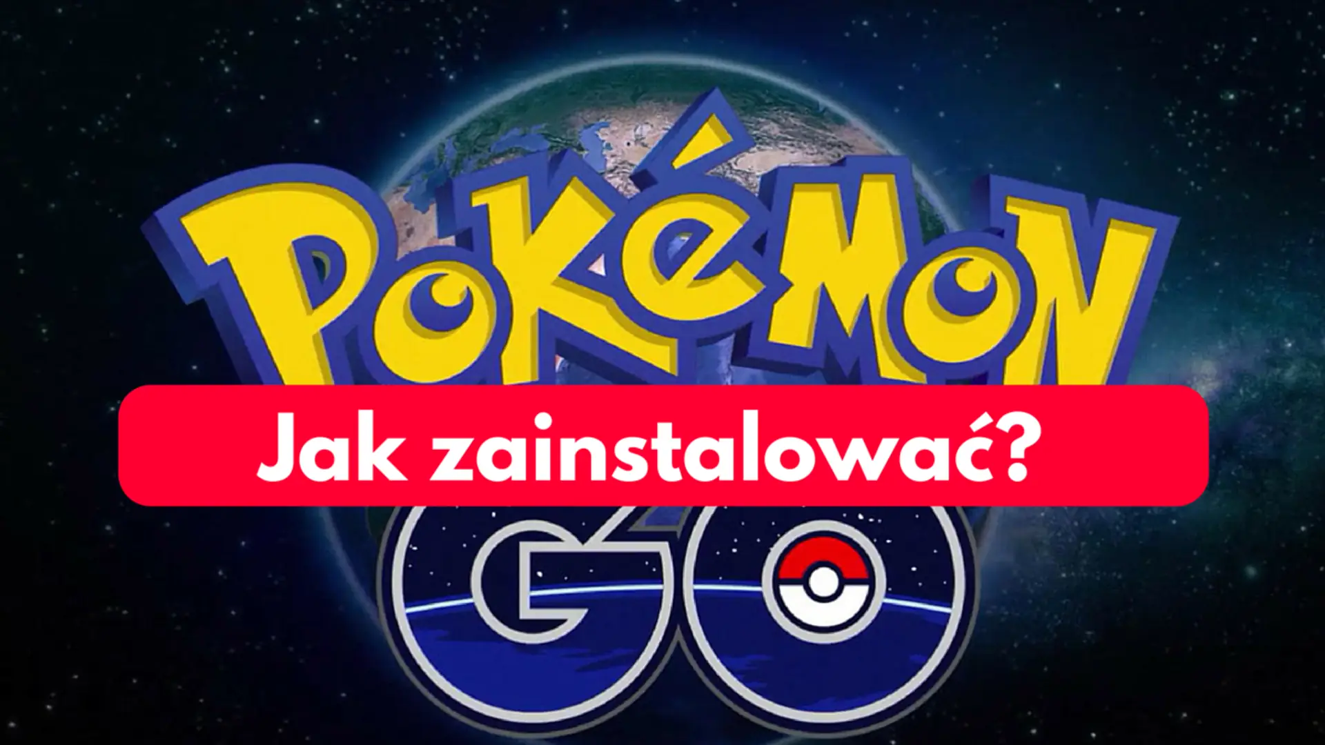 Jak ściągnąć i zainstalować grę Pokemon GO w Polsce? Wyjaśniamy