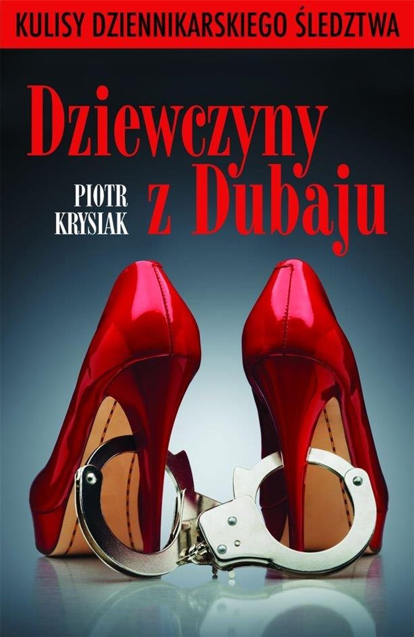 Piotr Krysiak „Dziewczyny z Dubaju"