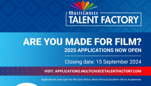 Multichoice talent factory 2025 calls for entries