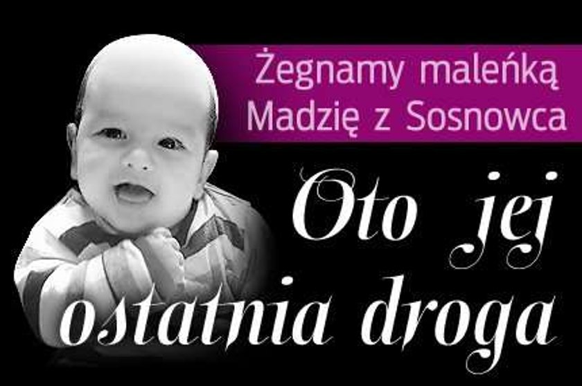 Żegnamy maleńką Madzię z Sosnowca. Oto jej ostatnia droga