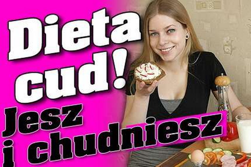 Dieta cud. Jesz i chudniesz