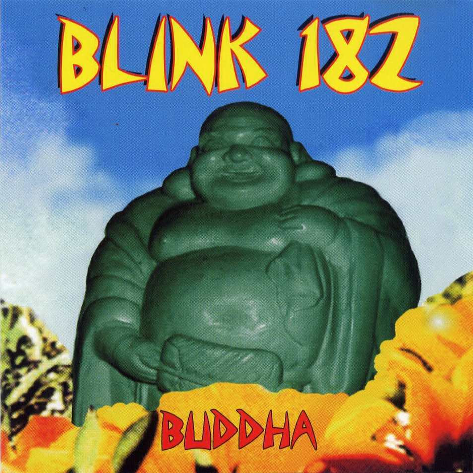 Blink-182 - "Buddha"