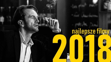 Najlepsze filmy 2018 roku według redakcji Onet Kultura