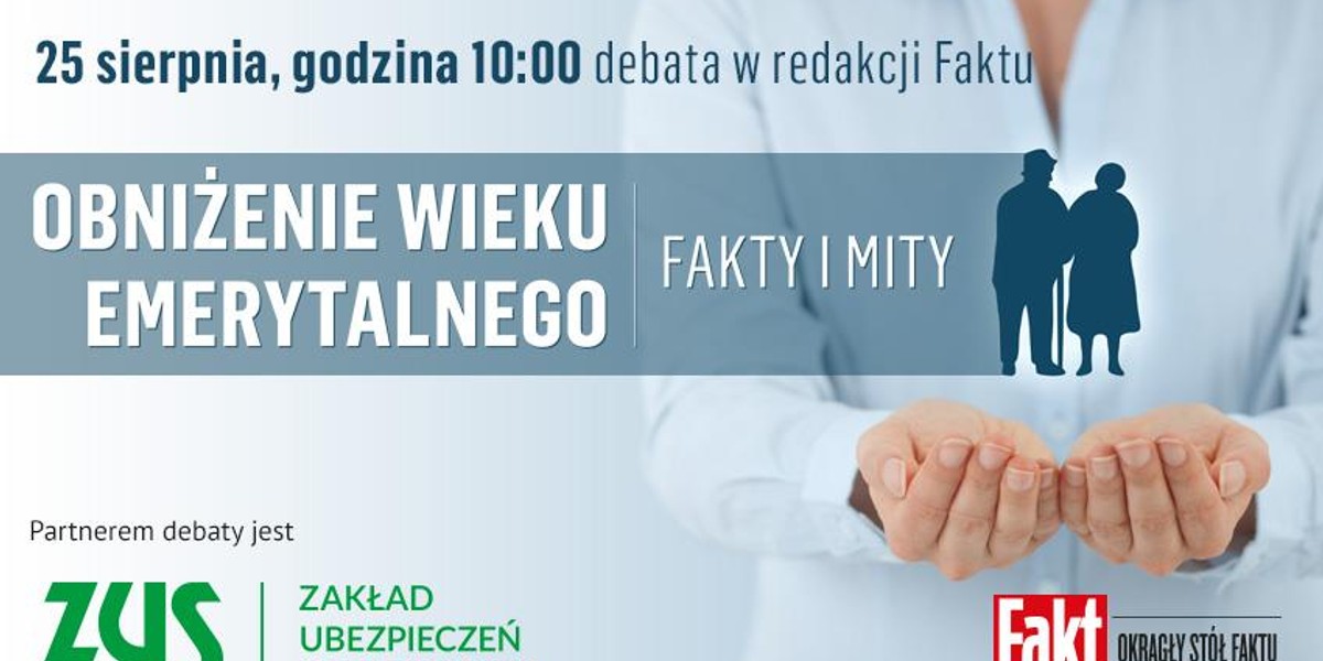 „Obniżenie wieku emerytalnego. Fakty i mity”