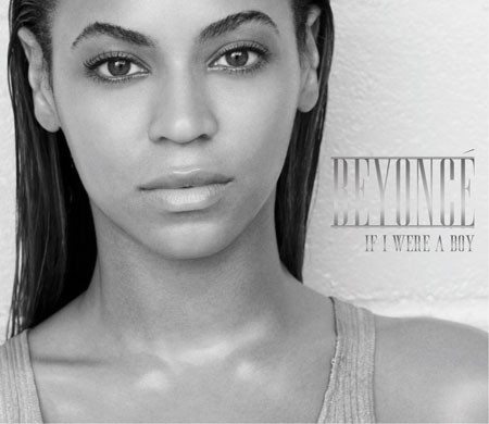 Beyonce  quot;If I were a boy quot;