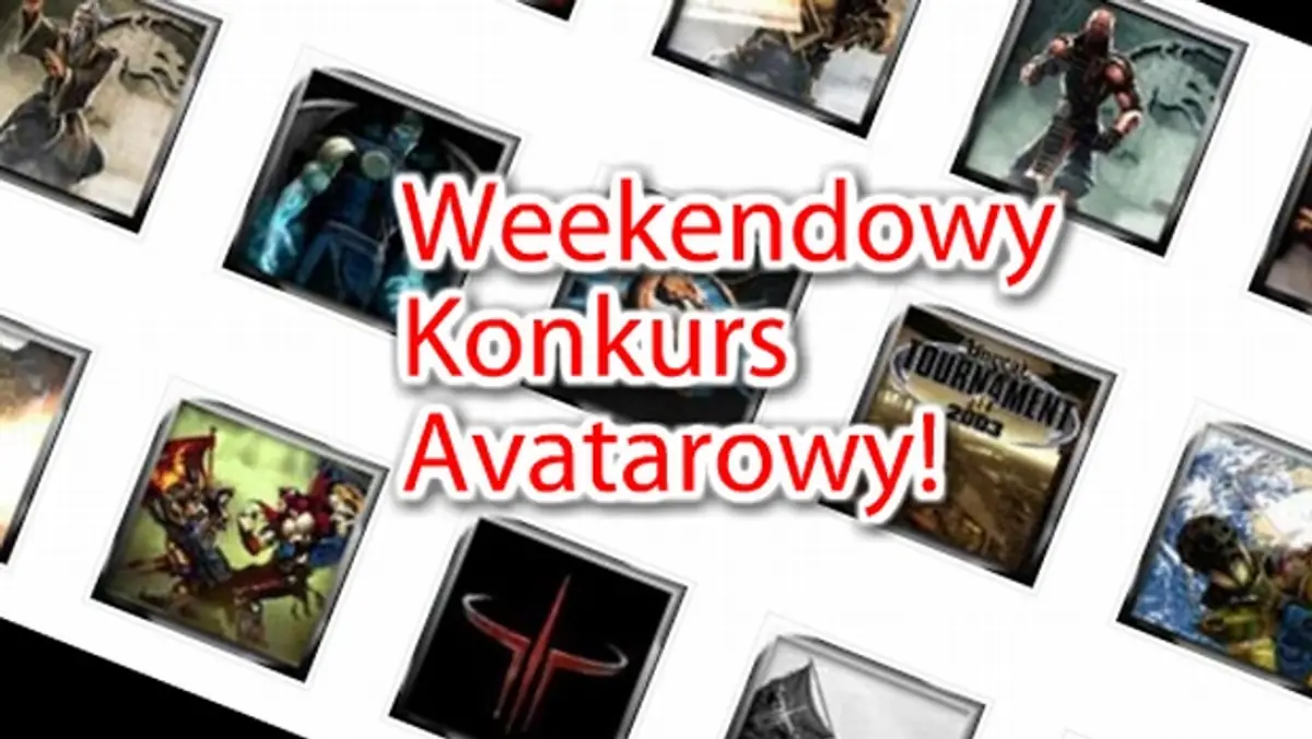 Weekendowy konkurs avatarowy