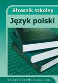 Słownik szkolny. Język polski