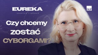 Czy chcemy zostać cyborgami? [EUREKA- odkrycie tygodnia]