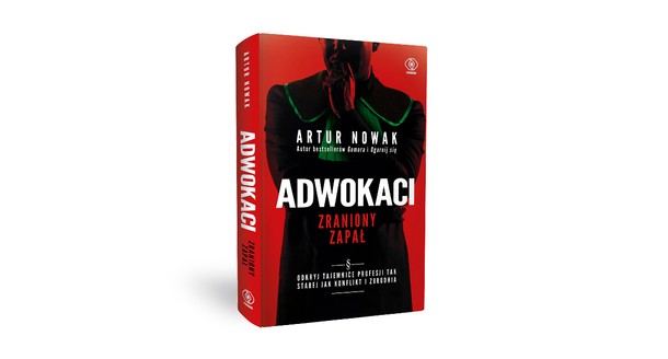 Książka „Adwokaci. Zraniony zapał. Wydawnictwo Rebis