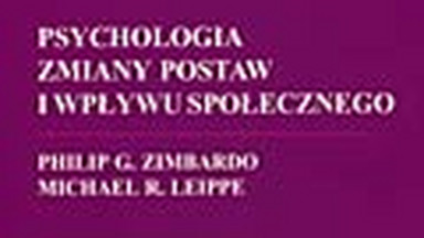 "Psychologia zmiany postaw i wpływu społecznego". Przedmowa