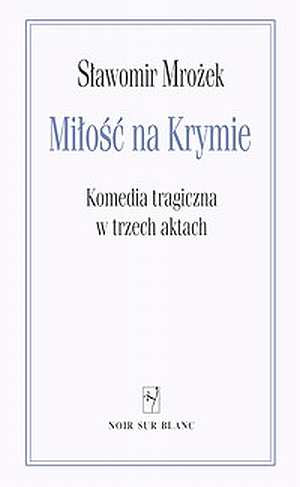 "Miłość na Krymie" - Sławomir Mrożek (1994)