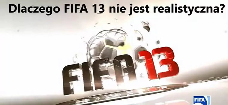 Nierealistyczna FIFA 13