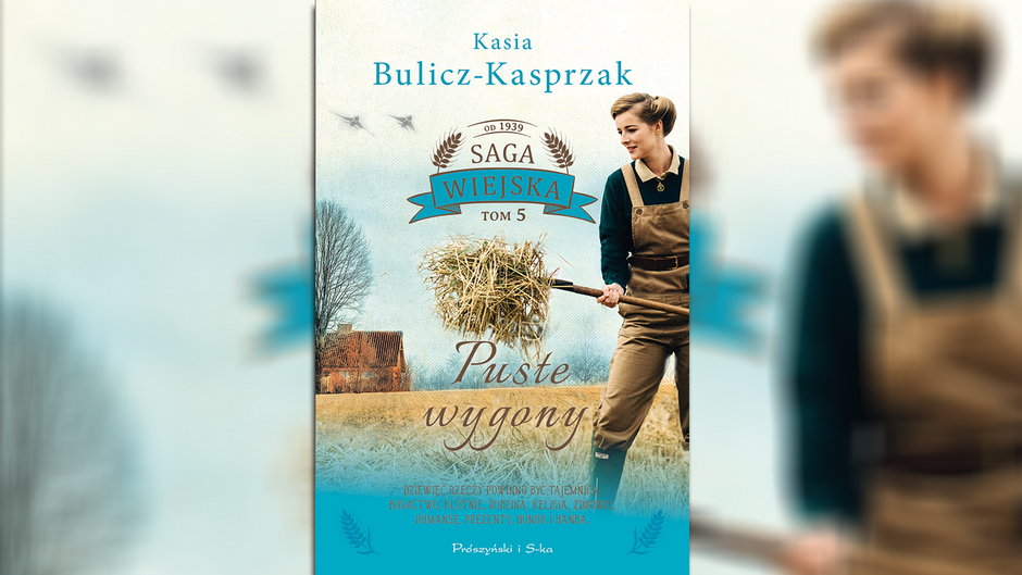 "Saga wiejska. Puste wygony. Tom 5", Kasia Bulicz-Kasprzak