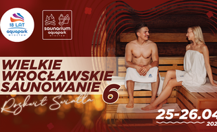 Znowu zrobi się gorąco! Wielkie Wrocławskie Saunowanie powraca 