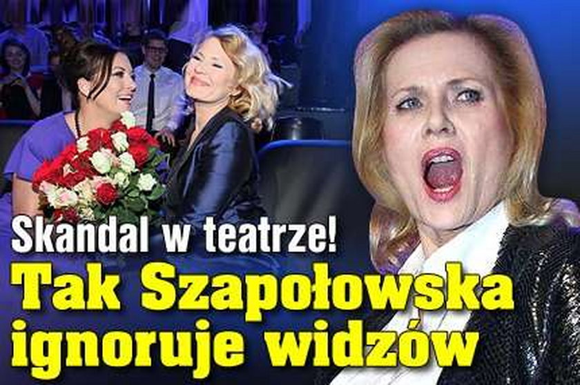 Skandal w teatrze! Tak Szapołowska ignoruje widzów NOWE FAKTY