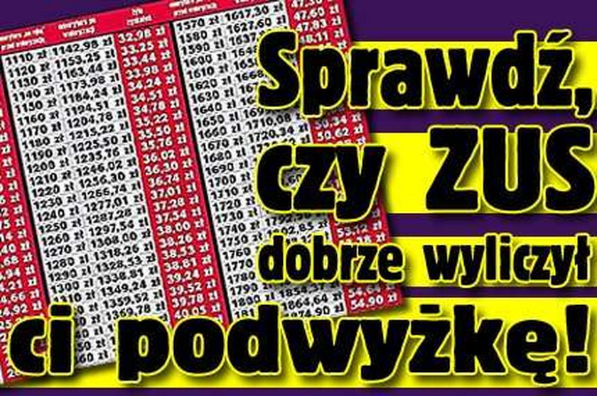 Sprawdź, czy ZUS dobrze ci wyliczył podwyżkę