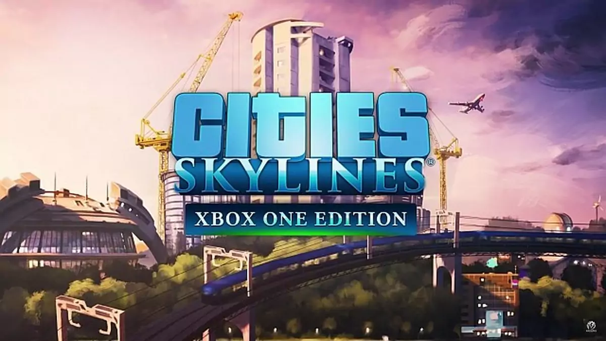 Cities: Skylines - premiera na Xbox One jeszcze tej wiosny. Zobaczcie konsolową rozgrywkę