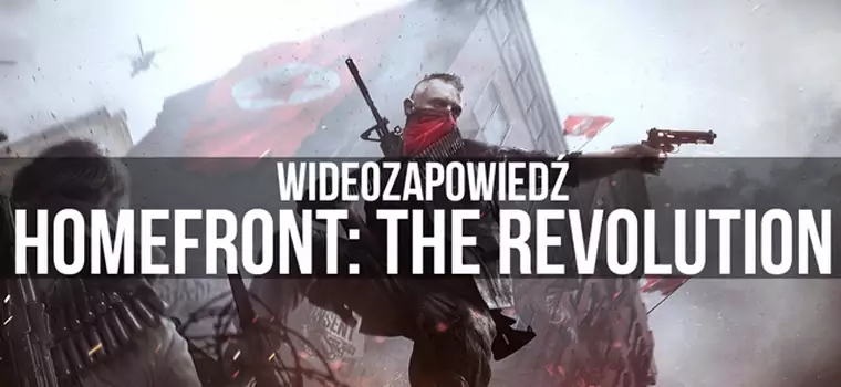Wideozapowiedź Homefront: The Revolution