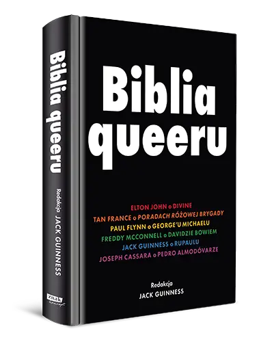 Publikujemy fragment książki Jacka Guinnessa &quot;Biblia Queeru&quot;