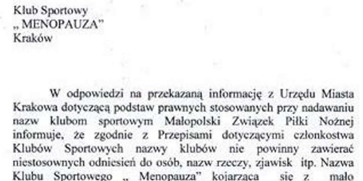 Nie chcą przyjąć klubu, bo źle kojarzy im się nazwa