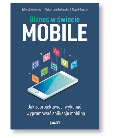 Magdalena Pawłowska, „Jedna kampania do wolności. Jak stworzyć produkt online, pozyskać klientów i żyć na własnych warunkach”, Helion/OnePress, Gliwice 2018