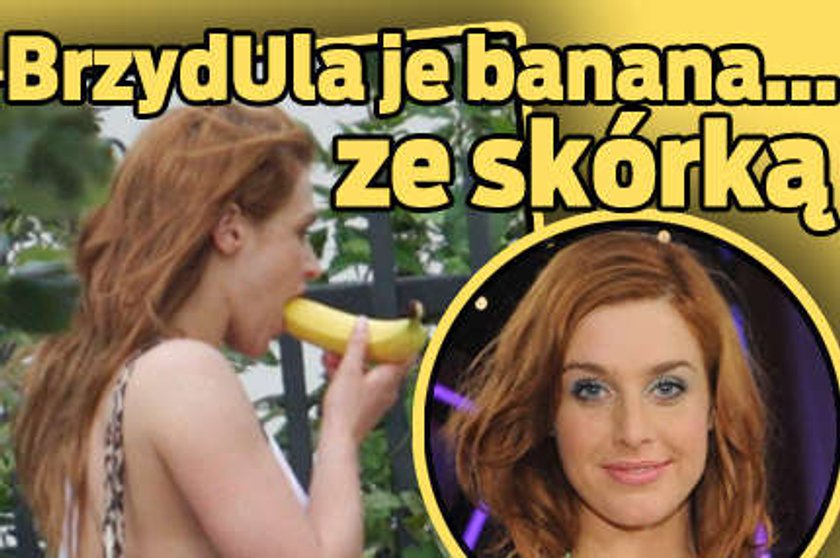 Kamińska je banana bez obierania