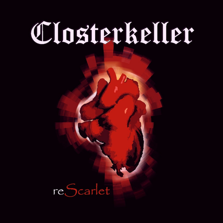 Closterkeller - "reScarlet"