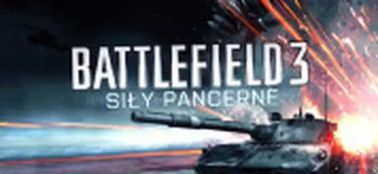 Siły pancerne zmiażdżą w Battlefield 3 [wideo]