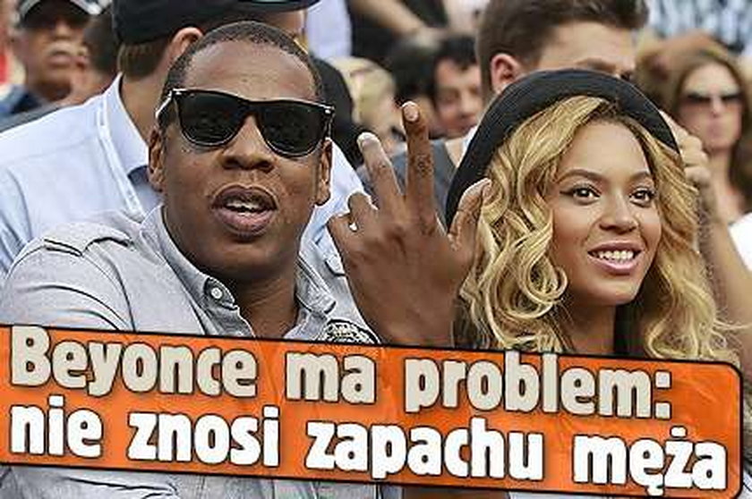 Beyonce ma problem: nie znosi zapachu męża