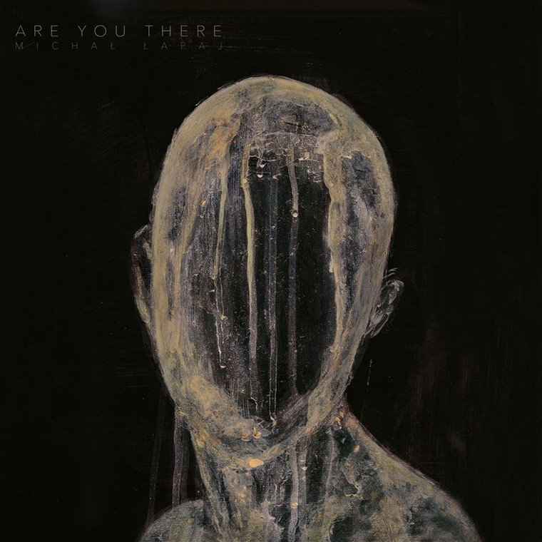 Michał Łapaj – "Are You There"