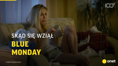 20 stycznia wypada najbardziej depresyjny dzień w roku. Skąd wziął się Blue Monday?